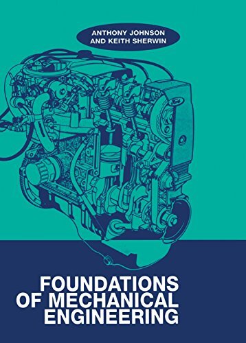 Foundations of Mechanical Engineering (English Edition)