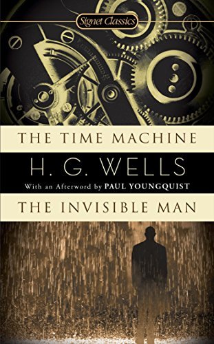 The Time Machine / The Invisible Man (Signet Classics) (English Edition)