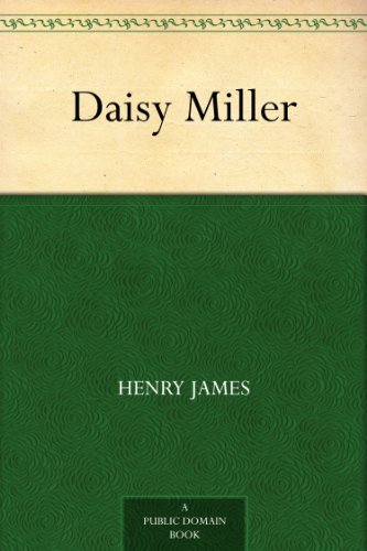 Daisy Miller (免费公版书) (English Edition)