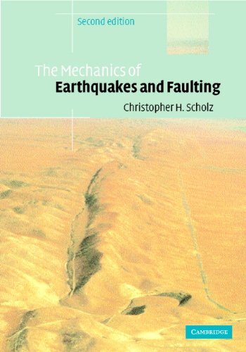 The Mechanics of Earthquakes and Faulting (English Edition)