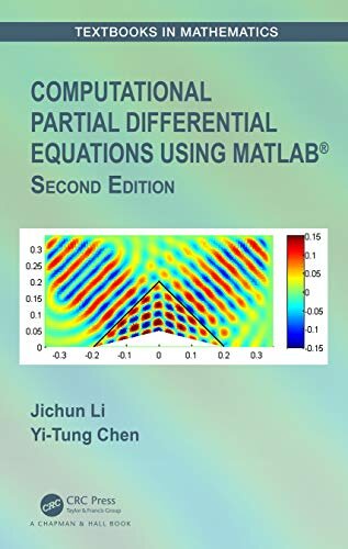 Computational Partial Differential Equations Using MATLAB® (Textbooks in Mathematics) (English Edition)