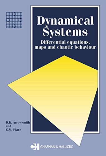 Dynamical Systems: Differential Equations, Maps, and Chaotic Behaviour (Chapman Hall/CRC Mathematics Series Book 5) (English Edition)