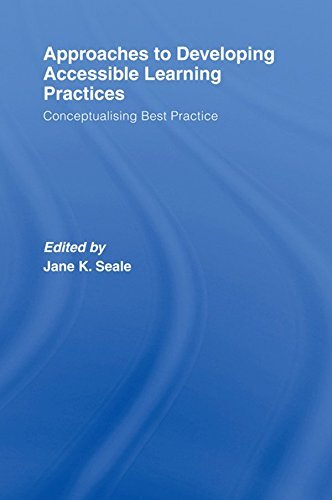 Approaches to Developing Accessible Learning Experiences: Conceptualising Best Practice (English Edition)