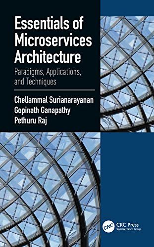 Essentials of Microservices Architecture: Paradigms, Applications, and Techniques (English Edition)