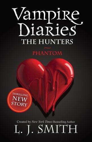 Phantom: Book 8 (The Vampire Diaries: The Salvation) (English Edition)