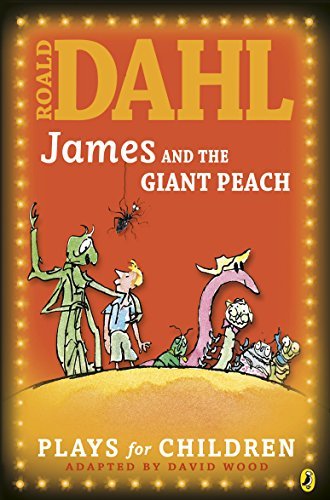 James and the Giant Peach: Plays for Children (Puffin Books) (English Edition)