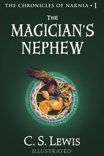 The Magician’s Nephew (The Chronicles of Narnia, Book 1) (English Edition)