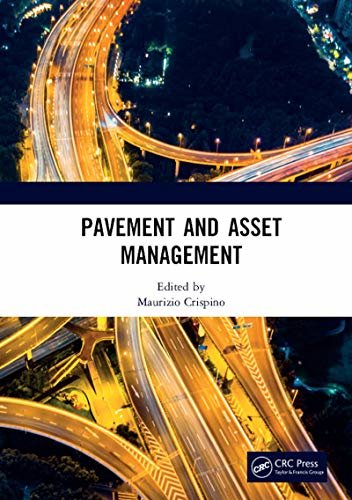 Pavement and Asset Management: Proceedings of the World Conference on Pavement and Asset Management (WCPAM 2017), June 12-16, 2017, Baveno, Italy (English Edition)