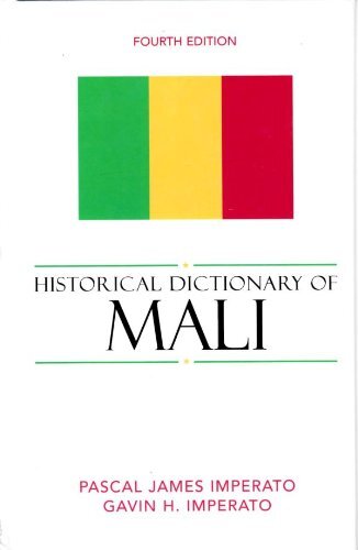 Historical Dictionary of Mali (Historical Dictionaries of Africa Book 107) (English Edition)