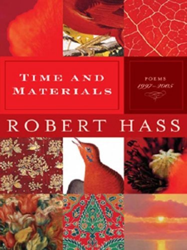Time and Materials: Poems 1997-2005 (English Edition)