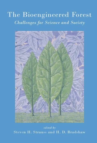 The Bioengineered Forest: Challenges for Science and Society (English Edition)