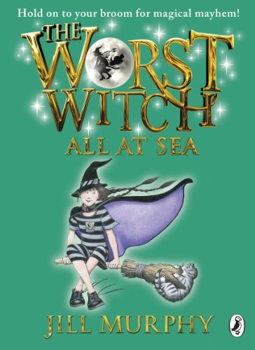 The Worst Witch All at Sea (Worst Witch series Book 4) (English Edition)