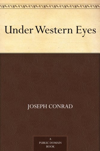 Under Western Eyes (免费公版书) (English Edition)