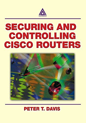 Securing and Controlling Cisco Routers (English Edition)