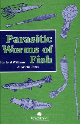Parasitic Worms of Fish (English Edition)