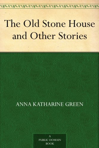 The Old Stone House and Other Stories (English Edition)