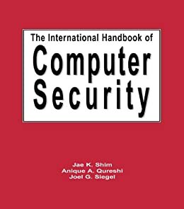 The International Handbook of Computer Security (English Edition)