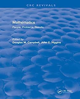 Mathematics: People, Problems, Results (English Edition)