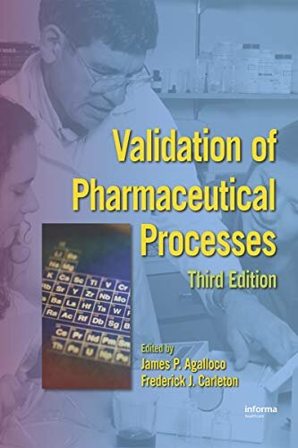 Validation of Pharmaceutical Processes (English Edition)