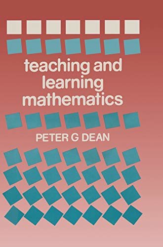 Teaching and Learning Mathematics (Woburn Educatonal Series) (English Edition)