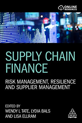 Supply Chain Finance: Risk Management, Resilience and Supplier Management (English Edition)