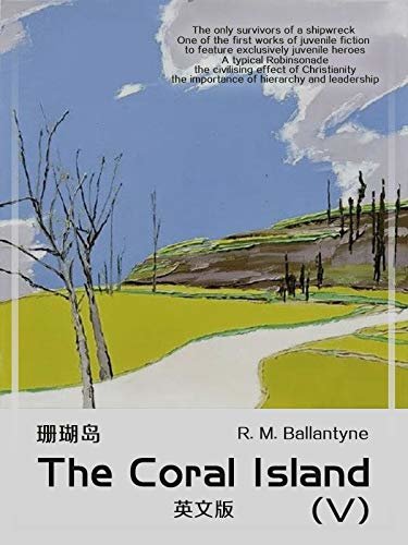 The Coral Island(V) 珊瑚岛（英文版） (English Edition)