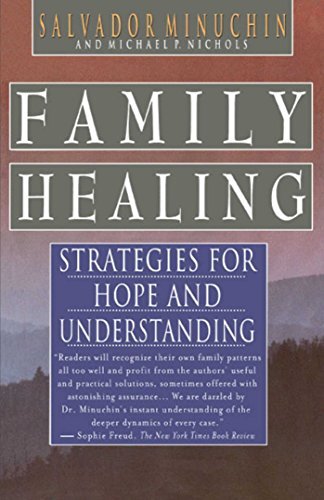 Family Healing: Strategies for Hope and Understanding (English Edition)
