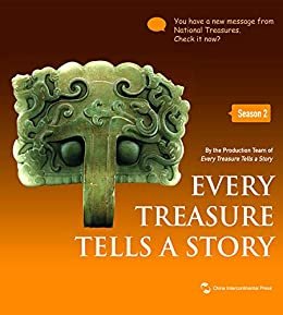 Every Treasure Tells a Story-Season Two (English Edition)如果国宝会说话（第二季）（英文版）