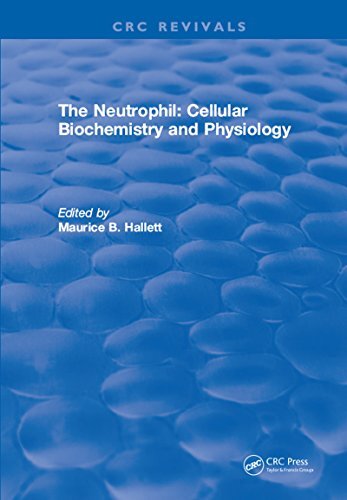 The Neutrophil: Cellular Biochemistry and Physiology (English Edition)