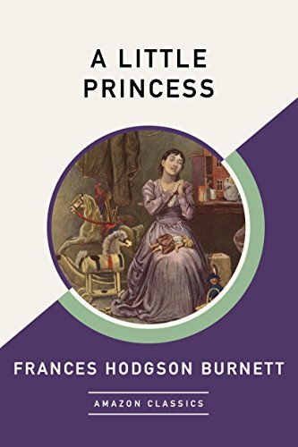 A Little Princess (AmazonClassics Edition) (English Edition)