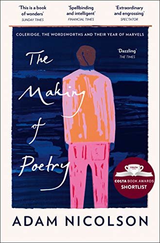 The Making of Poetry: Shortlisted for the Costa Biography Award 2019 (English Edition)