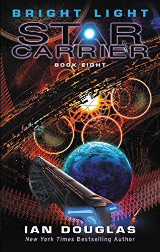 Bright Light: Star Carrier: Book Eight (English Edition)