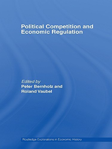 Political Competition and Economic Regulation (Routledge Explorations in Economic History) (English Edition)