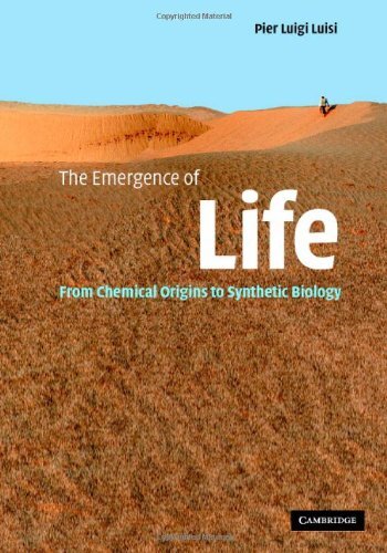 The Emergence of Life: From Chemical Origins to Synthetic Biology (English Edition)