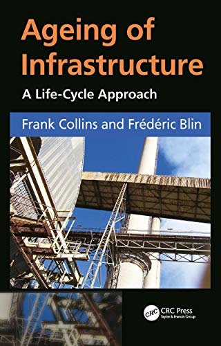 Ageing of Infrastructure: A Life-Cycle Approach (English Edition)