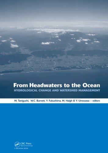 From Headwaters to the Ocean: Hydrological Change and Water Management - Hydrochange 2008, 1-3 October 2008, Kyoto, Japan (English Edition)