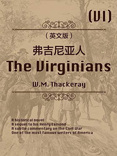 The Virginians (VI) 弗吉尼亚人（英文版） (English Edition)