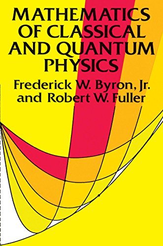 Mathematics of Classical and Quantum Physics (Dover Books on Physics) (English Edition)