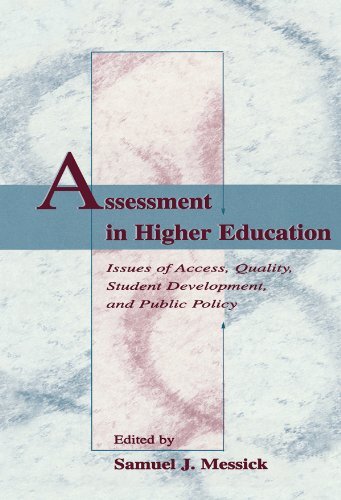 Assessment in Higher Education: Issues of Access, Quality, Student Development and Public Policy (English Edition)
