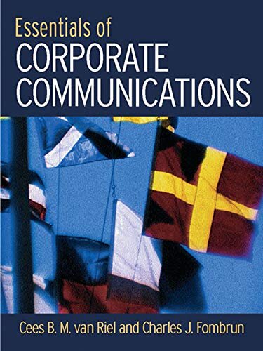 Essentials of Corporate Communication: Implementing Practices for Effective Reputation Management (English Edition)