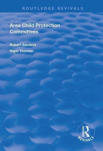 Area Child Protection Committees (Routledge Revivals) (English Edition)