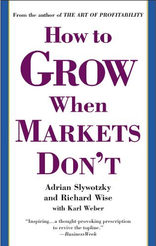 How to Grow When Markets Don't (English Edition)
