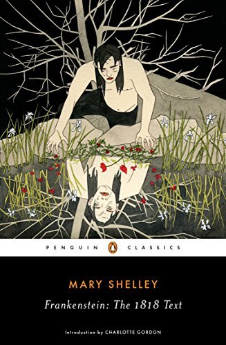 Frankenstein: The 1818 Text (Penguin Classics) (English Edition)