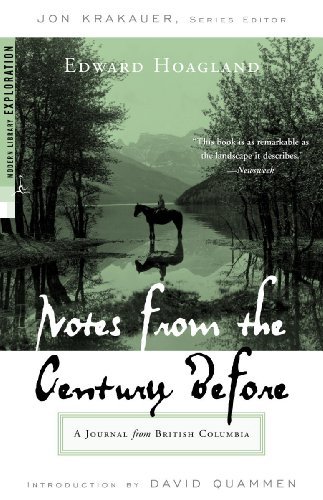 Notes from The Century Before: A Journal from British Columbia (English Edition)