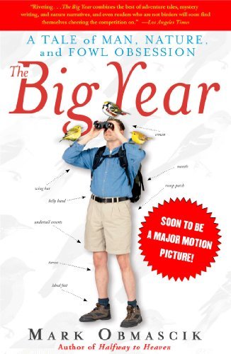 The Big Year: A Tale of Man, Nature, and Fowl Obsession (English Edition)