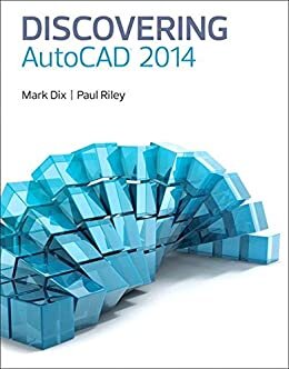 Discovering AutoCAD 2014 (English Edition)