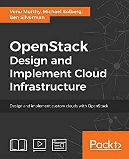 OpenStack: Design and Implement Cloud Infrastructure (English Edition)
