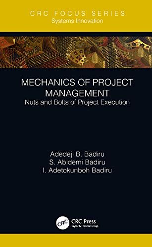 Mechanics of Project Management: Nuts and Bolts of Project Execution (Analytics and Control) (English Edition)