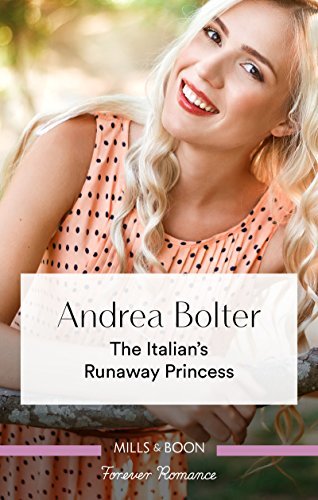 The Italian's Runaway Princess (English Edition)