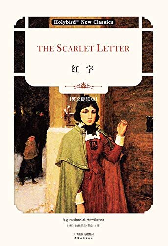 红字：The Scarlet Letter（英文朗读版） (English Edition)